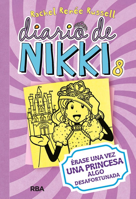 DIARIO DE NIKKI 8 (TD) - ÉRASE UNA VEZ UNA PRINCESA ALGO DESAFORTUNADA